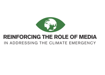 “Reinforcing the role of media in addressing the climate emergency”