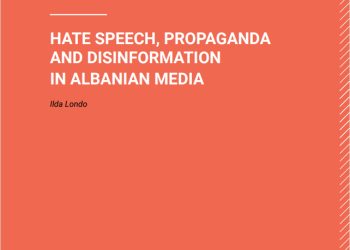 Publication on hate speech, propaganda, and disinformation in Albanian media