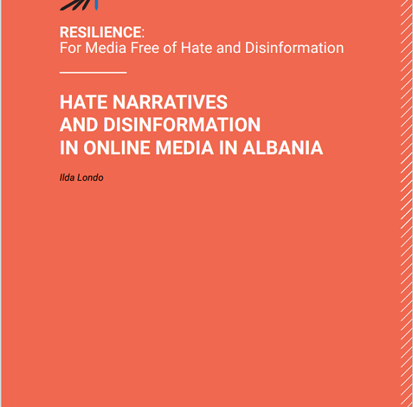 Publication on hate and disinformation narratives in Albanian online media