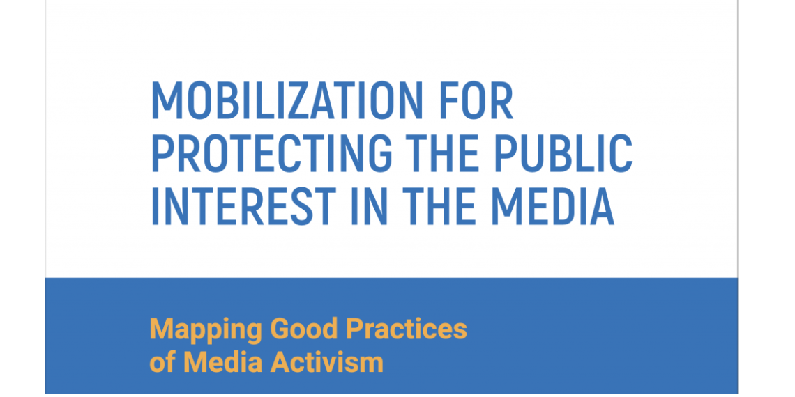 Mobilizimi në mbrojtje të interesit publik në media. Identifikimi i praktikave të mira në aktivizmin mediatik