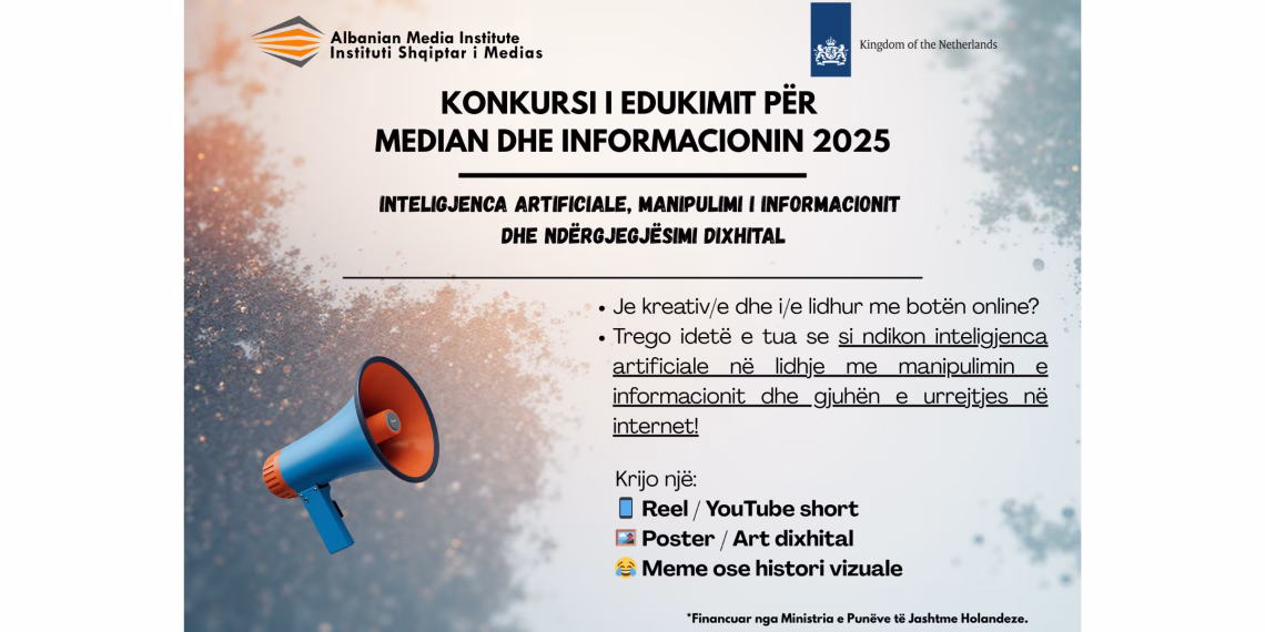 Thirrje për Konkursin e Edukimit për Median dhe Informacionin 2025: “Inteligjenca Artificiale (IA), Manipulimi i Informacionit dhe Ndërgjegjësimi Dixhital”