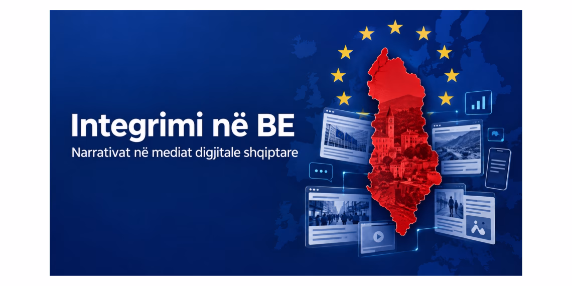 Narrativat Dominuese mbi Integrimin në BE në Mediat Digjitale Shqiptare